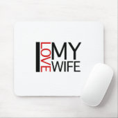 Ik hou van mijn vrouw (rood licht speciaal) muismat (Met muis)