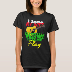 IK HOU VAN MIJN VROUW VOORAL ZE LAAT ME ACOUSTI SP T-SHIRT
