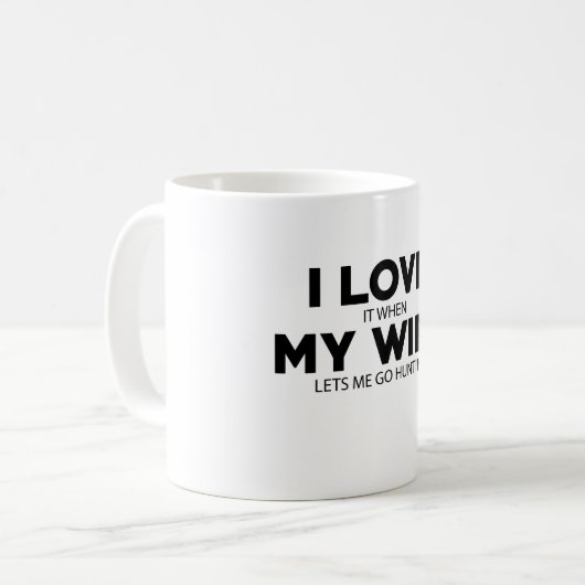 Ik hou van mijn vrouw zodat ik Mokken ga jagen (Voorkant links)