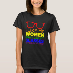 Ik hou van mijn vrouwen hoe ik van mijn bril hou.. t-shirt