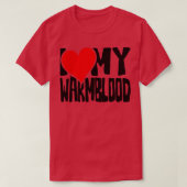 Ik hou van mijn warmbloed Paard 1 T-shirt (Design voorkant)