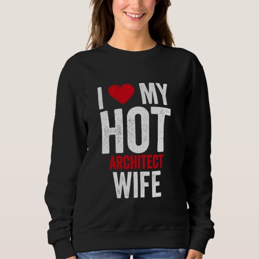 Ik hou van mijn warme architectenvrouw trui (Voorkant)