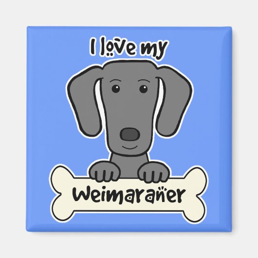 Ik hou van mijn weimaraner magneet (Voorkant)