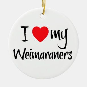 Ik hou van mijn Weimaraners Keramisch Ornament