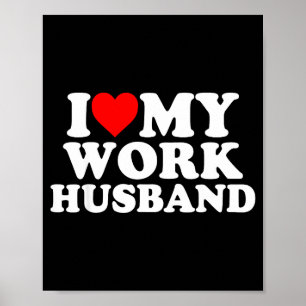 Ik hou van mijn werk man grappig poster