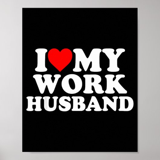 Ik hou van mijn werk man grappig poster (Voorkant)