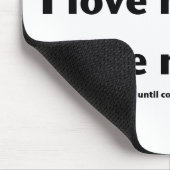 Ik hou van mijn werk.* Muismat (Hoek)