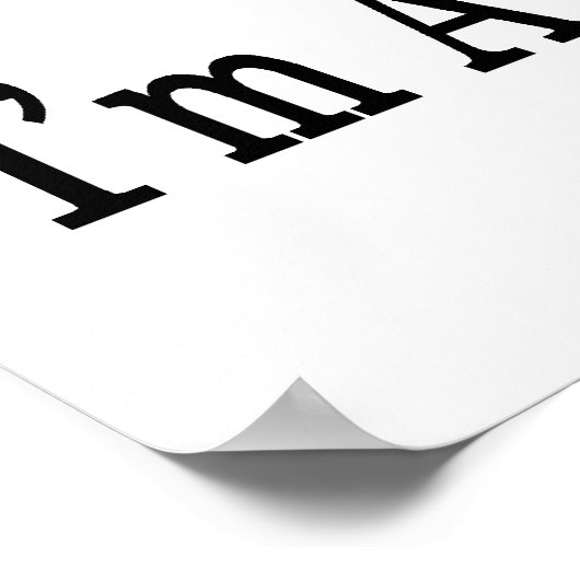 Ik hou van mijn werk omdat ik een advocaat ben poster (Hoek)