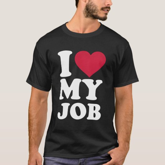 Ik hou van mijn werk t-shirt (Voorkant)