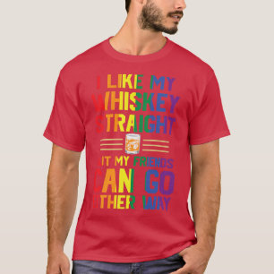 Ik hou van mijn Whiskey, rechtstreeks met LGBTQ Pr T-shirt