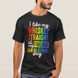 Ik hou van mijn Whiskey, rechtuit Gbt Gay Lesbian T-shirt