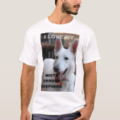 Ik hou van mijn witte domme t-shirt (Voorkant)