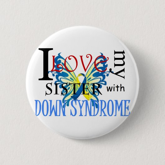 Ik hou van mijn zuster met downsyndroom ronde button 5,7 cm (Voorkant)