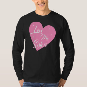 Ik hou van mijn zuster, mijn zusje grafische kaart t-shirt