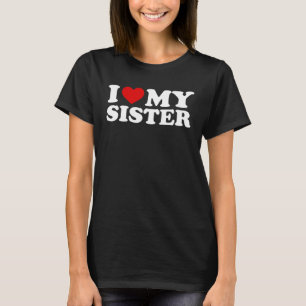 Ik hou van mijn zuster t-shirt
