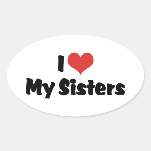 Ik hou van mijn zusters ovale sticker (Voorkant)
