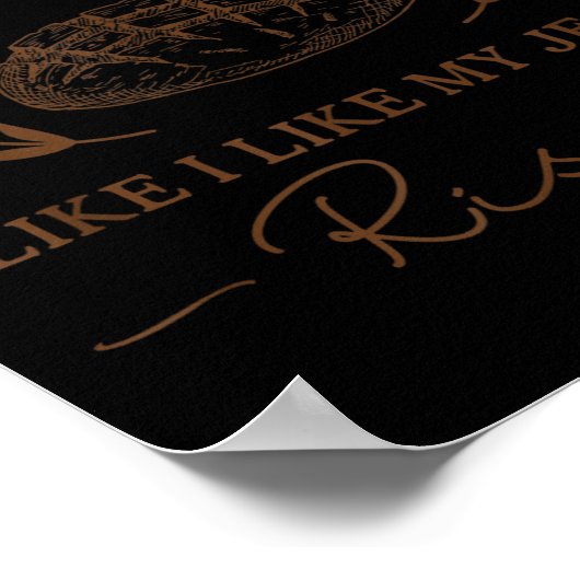 Ik hou van mijn zuurdesem zoals ik van mijn Jesus  Poster (Hoek)