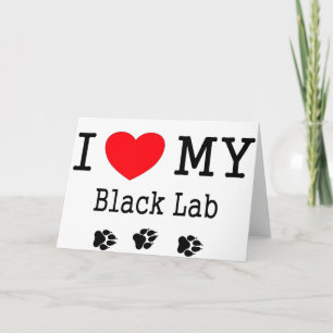 Ik hou van mijn zwarte lab kaart