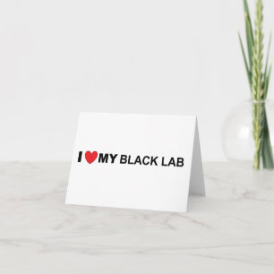 Ik hou van mijn zwarte lab kaart