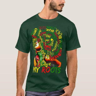Ik hou van mijn zwarte wortels, krachtige geschied t-shirt