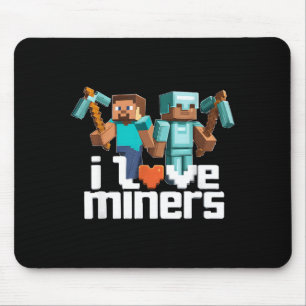 Ik hou van mijnwerkers Funny Mining Gamer Xel Ckax Muismat