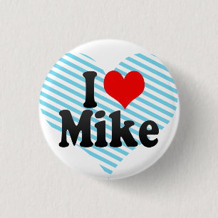 Ik hou van Mike Ronde Button 3,2 Cm