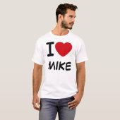 Ik hou van MIKE T-shirt (Voorkant volledig)