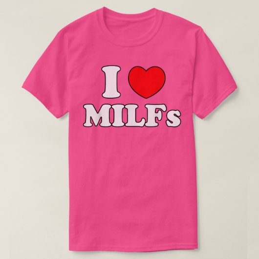 Ik hou van Milfs Milf MILF's Hot mam Hunter Lover  T-shirt (Design voorkant)