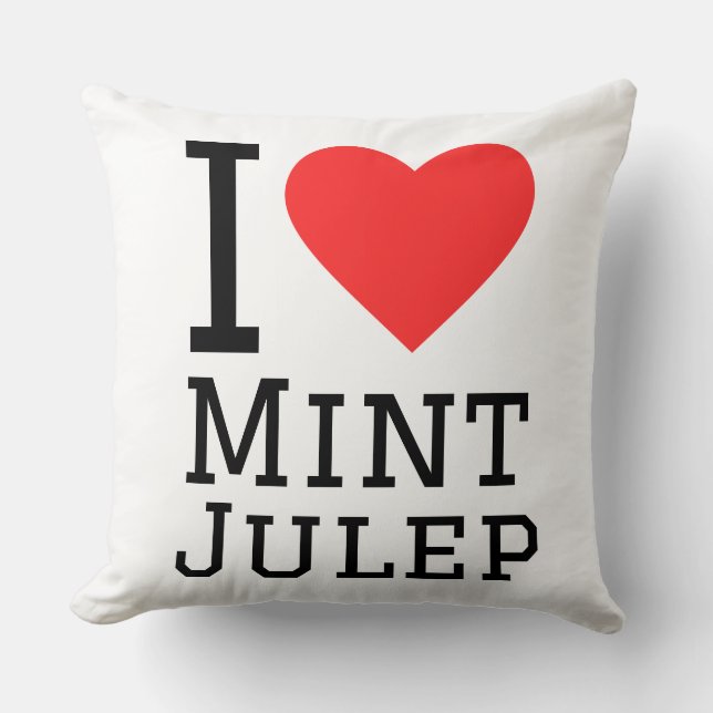 Ik hou van mint julep kussen (Voorkant)