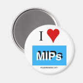 Ik hou van MIP's rondom koelkast magneet 2 (Voorkant / Achterkant)