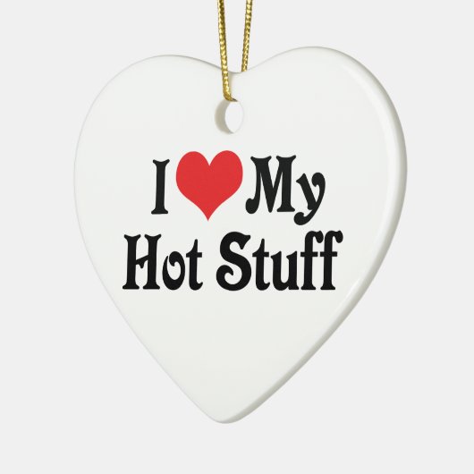 Ik hou van m'n hete spullen keramisch ornament (Links)