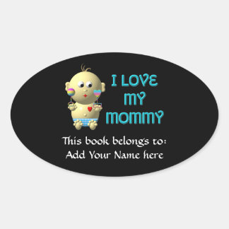 Ik hou van m'n mammie Baby met hart en staart Ovale Sticker