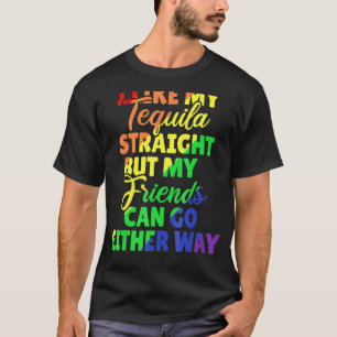 Ik hou van m'n Tequila, maar mijn vrienden kunnen  T-shirt