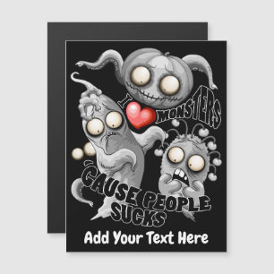 Ik hou van monsters omdat mensen klote zijn