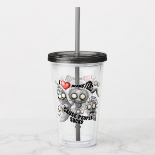Ik hou van monsters omdat mensen klote zijn acryl drinkbeker