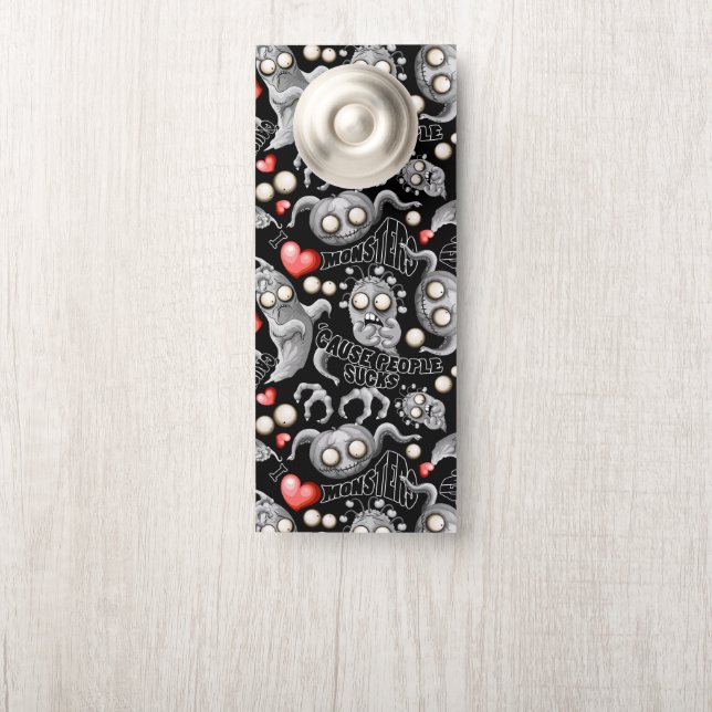 Ik hou van monsters omdat mensen klote zijn deurhanger (Op knop)