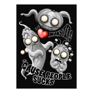 Ik hou van monsters omdat mensen klote zijn foto afdruk