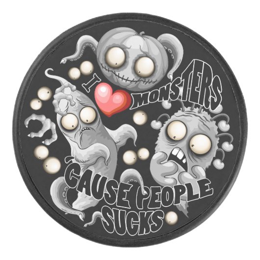 Ik hou van monsters omdat mensen klote zijn hockey puck (Voorkant)
