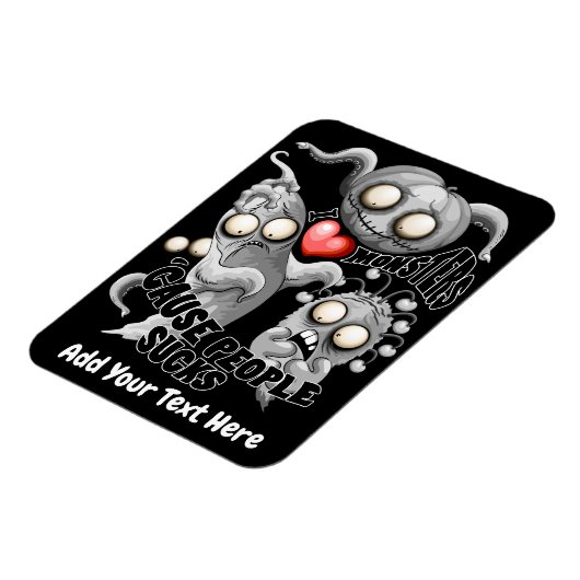 Ik hou van monsters omdat mensen klote zijn magneet (Linkerzijde)