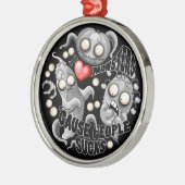 Ik hou van monsters omdat mensen klote zijn metalen ornament (Links)