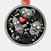 Ik hou van monsters omdat mensen klote zijn metalen ornament (Voorkant)