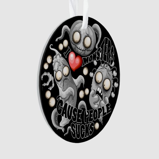 Ik hou van monsters omdat mensen klote zijn ornament (voorkant)
