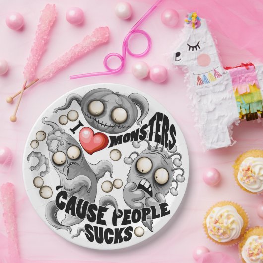 Ik hou van monsters omdat mensen klote zijn papieren bordje (Feest)