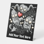 Ik hou van monsters omdat mensen klote zijn reclamebord met voetstuk (Voorkant)