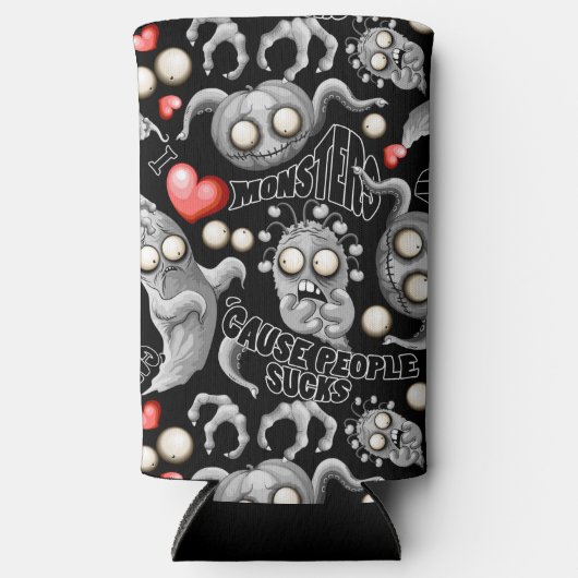 Ik hou van monsters omdat mensen klote zijn seltzer blikjeskoeler (Voorkant)