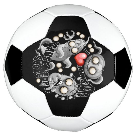 Ik hou van monsters omdat mensen klote zijn voetbal (Gedraaid)