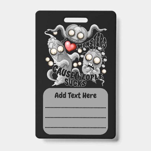 Ik hou van monsters omdat mensen waardeloos zijn badge (Voorzijde)