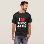 Ik hou van Moto Dads T-shirt (Voorkant volledig)