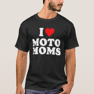 Ik hou van Moto Mams T-shirt