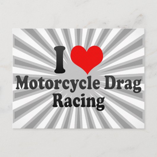 Ik hou van Motorcycle Drag Racing Briefkaart (Voorkant)